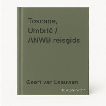 Toscane, Umbrië / ANWB reisgids - Geert van Leeuwen, Verzenden, Gelezen, Geert van Leeuwen