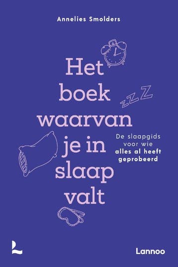 Het Boek Waarvan Je In Slaap Valt | Annelies Smolders, Boeken, Ophalen of Verzenden, Nieuw, Annelies Smolders
