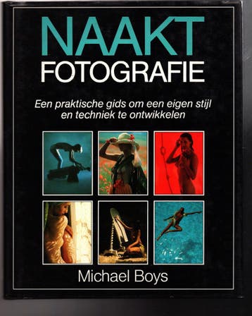 Boek Naakt fotografie - Een praktische gids om een eigen sti, Verzenden, Zo goed als nieuw