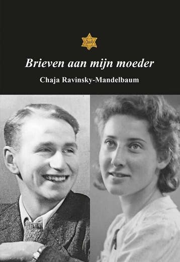 Brieven aan mijn moeder - Chaja Ravinsky-Mandelbaum, Verzenden, Zo goed als nieuw, Chaja Ravinsky-Mandelbaum
