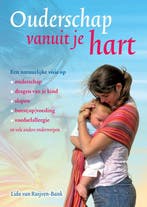 9789460151927 Ouderschap vanuit je hart | Tweedehands, Verzenden, Zo goed als nieuw, Lida van Ruijven-Bank