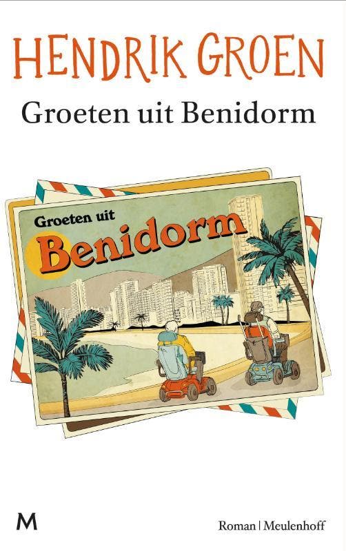 Groeten Uit Benidorm | Hendrik Groen | Nieuw, Boeken, Literatuur, Nieuw, Ophalen of Verzenden