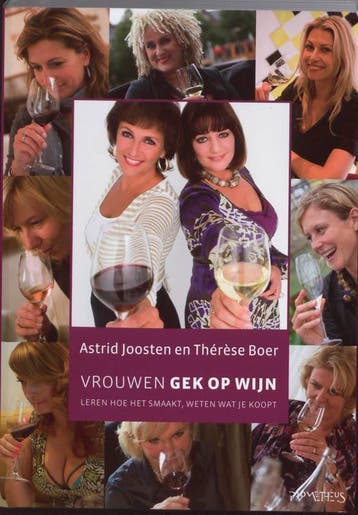 Vrouwen gek op wijn - A. Joosten 9789044613100, Verzenden, Gelezen, A. Joosten