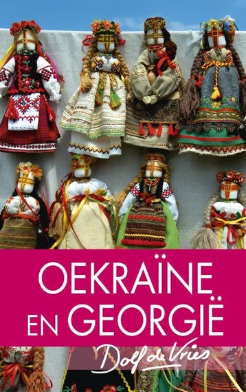 Oekraine en Georgië - Dolf de Vries 9789047515036, Verzenden, Zo goed als nieuw, Dolf de Vries