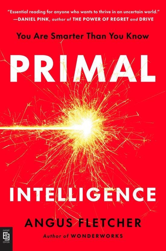 9798217176847 Primal Intelligence Angus Fletcher, Boeken, Psychologie, Nieuw, Verzenden