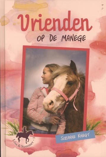 Vrienden op de manege / Lisa & Summer / 5 - Suzanne Knegt, Boeken, Verzenden, Zo goed als nieuw, Suzanne Knegt
