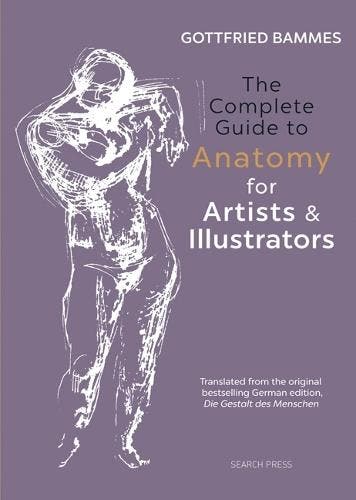 The Complete Guide to Anatomy for Artists & Illustrators, Verzenden, Nieuw