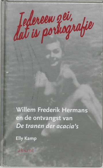 Iedereen zei, dat is pornografie - E. Kamp 9789052602004, Verzenden, Gelezen, E. Kamp