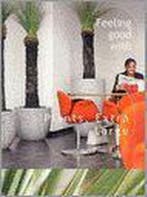 Feeling good with plants, extra large 9789080920019, Boeken, Verzenden, Zo goed als nieuw, T. Lansbergen