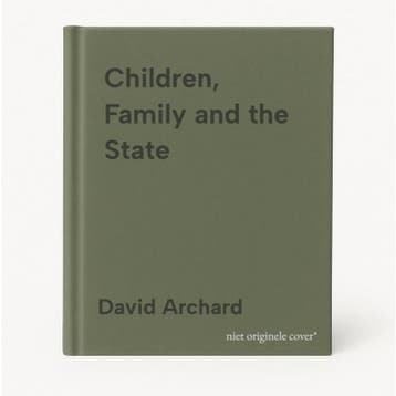 Children, Family and the State - David Archard 9780754605553, Verzenden, Gelezen, David Archard