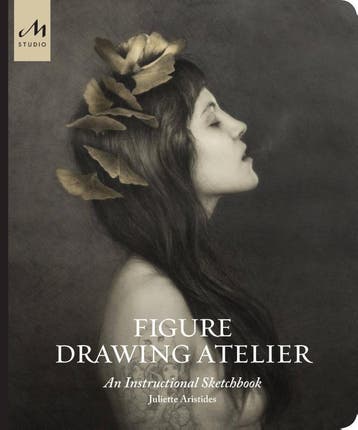 Figure Drawing Atelier | Juliette Aristides | Nieuw, Ophalen of Verzenden, Nieuw, Juliette Aristides