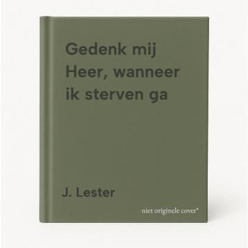 Gedenk mij Heer, wanneer ik sterven ga - J. Lester, Verzenden, Zo goed als nieuw, J. Lester