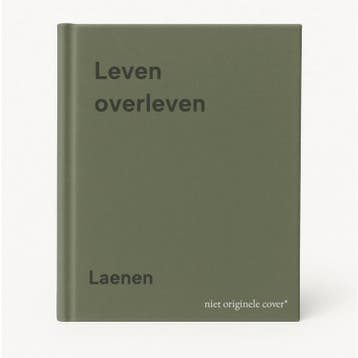 Leven overleven - Laenen 9789020905687, Verzenden, Gelezen, Laenen