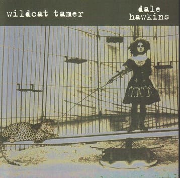cd - Dale Hawkins - Wildcat Tamer, Verzenden, Zo goed als nieuw