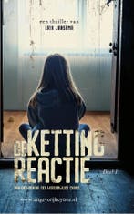 De Kettingreactie / 1 9789492719805 Erik Jansema, Boeken, Verzenden, Zo goed als nieuw, Erik Jansema