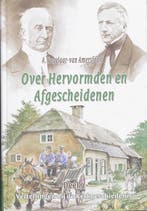 Over Hervormden en Afgescheidenen / Vertellingen bij de, Boeken, Verzenden, Gelezen, A. Vogelaar-van Amersfoort