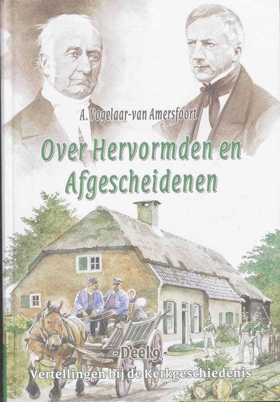 Over Hervormden en Afgescheidenen / Vertellingen bij de, Boeken, Kinderboeken | Jeugd | 10 tot 12 jaar, Gelezen, Verzenden