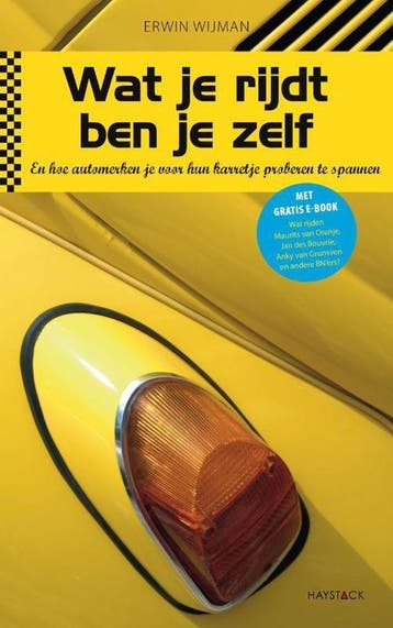 Wat je rijdt ben je zelf - Erwin Wijman 9789461260185, Verzenden, Zo goed als nieuw, Erwin Wijman