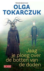 9789044545524 Jaag je ploeg over de botten van de doden, Boeken, Verzenden, Zo goed als nieuw, Olga Tokarczuk