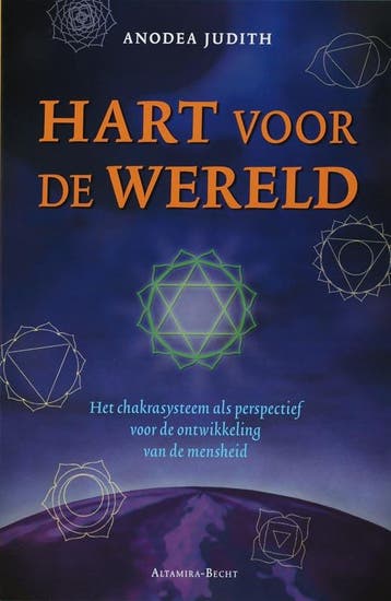Hart voor de wereld - Anodea Judith 9789069637068, Verzenden, Gelezen, Anodea Judith