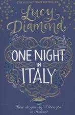 One Night in Italy 9781447208679 Lucy Diamond, Boeken, Verzenden, Gelezen, Lucy Diamond