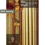 9 Het historische orgel in Nederland 1865-1872 9789075473117, Verzenden, Gelezen, H. van Nieuwkoop