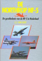 De Northrop NF-5 9789060135181 C.J. van Gent, Verzenden, Zo goed als nieuw, C.J. van Gent
