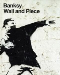 Banksy: Wall and Piece 9781844137862 Banksy, Verzenden, Zo goed als nieuw, Banksy