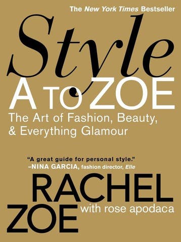 Style A To Zoe - Rachel Zoe 9780446535861, Verzenden, Gelezen, Rachel Zoe