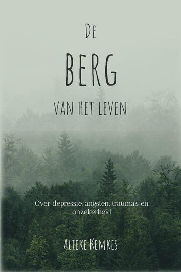 De berg van het leven 9789464315929 Alieke Kemkes, Verzenden, Zo goed als nieuw, Alieke Kemkes