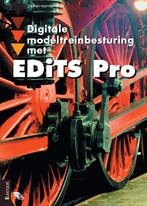Digitale modeltreinbesturing met EDiTS Pro 9789053811320, Verzenden, Gelezen, S. van de Vries