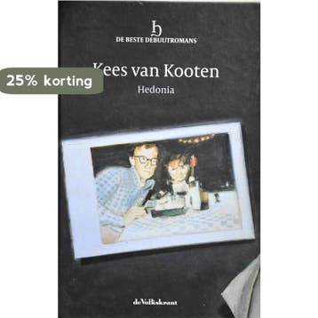 Kees van Kooten, Hedonia - reeks: De Beste Debuutromans, Boeken, Verzenden, Gelezen, Kees van Kooten