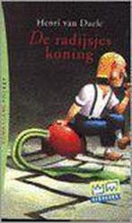 De radijsjeskoning / Zonneland-pocket 9789031715695, Verzenden, Gelezen, H. van Daele