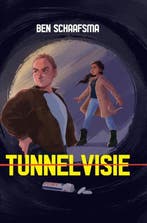 Tunnelvisie 9789464804836 Ben Schaafsma, Verzenden, Zo goed als nieuw, Ben Schaafsma