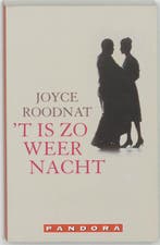t Is zo weer nacht (9789046703922, Joyce Roodnat), Boeken, Verzenden, Nieuw