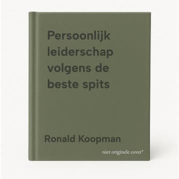 Persoonlijk leiderschap volgens de beste spits 9789493440517, Verzenden, Zo goed als nieuw, Ronald Koopman