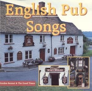 Gordon Bennet & The Good Times - English Pub Songs (CD), Ophalen of Verzenden, Zo goed als nieuw