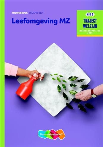 Traject Welzijn Leefomgeving MZ niveau 3/4, 9789006622096, Boeken, Verzenden, Zo goed als nieuw, HBO