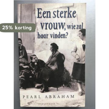 Een sterke vrouw, wie zal haar vinden? / Meulenhoff editie /, Verzenden, Zo goed als nieuw