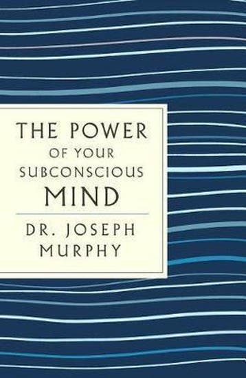 The Power of Your Subconscious Mind: The Complete Original, Verzenden, Gelezen, Dr Joseph Murphy