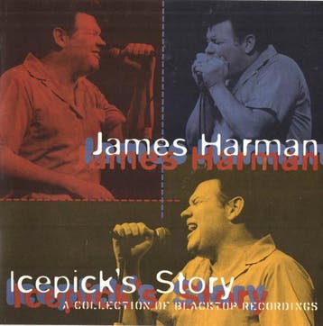 cd - James Harman - Icepicks Story, Verzenden, Zo goed als nieuw