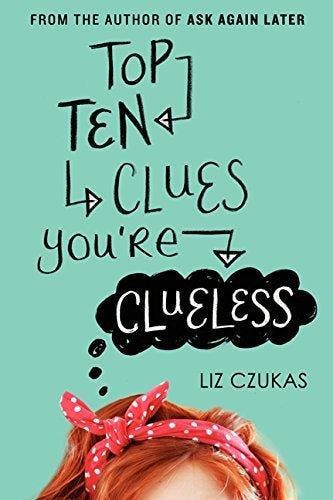 Top Ten Clues Youre Clueless / HarperTeen - Liz Czukas, Verzenden, Gelezen, Liz Czukas