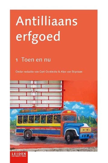 9789087283551 Toen en nu 1 - Antilliaans erfgoed, Verzenden, Nieuw
