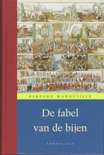Verzameld werk De fabel van de bijen | 9789047700333 |, Zo goed als nieuw, Bernard Mandeville & Harro Maas