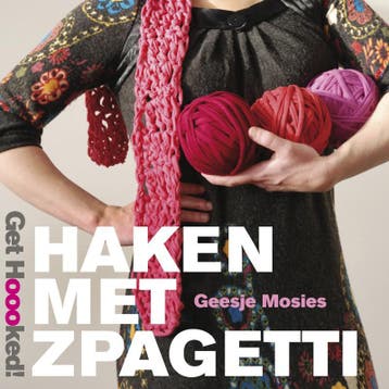 Get Hoooked! - Geesje Mosies 9789021338712, Verzenden, Zo goed als nieuw, Geesje Mosies