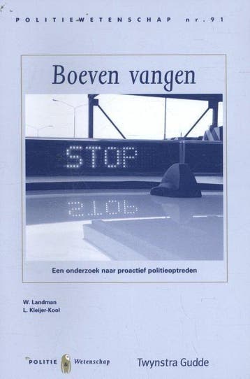 Boeven vangen / Politiewetenschap / 91 - L. Kleijer-Kool, Verzenden, Gelezen, L. Kleijer-Kool