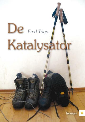 De Katalysator - Fred Triep 9789048418534, Verzenden, Gelezen, Fred Triep