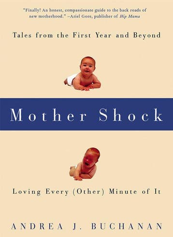 Mother Shock - Andrea Buchanan 9781580050821, Verzenden, Gelezen, Andrea Buchanan