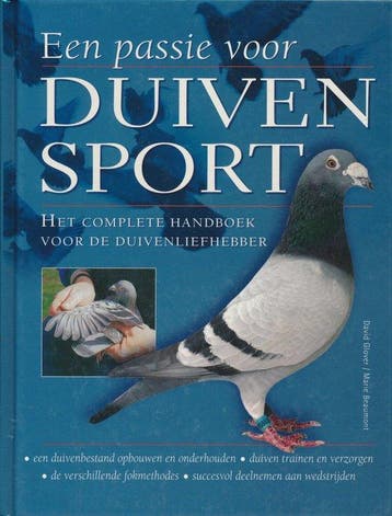 Een passie voor duivensport. Het complete handboek voor de, Verzenden, Zo goed als nieuw, David Glover