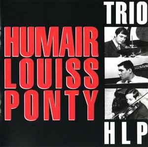 cd - Trio HLP - Humair Louiss Ponty, Verzenden, Zo goed als nieuw